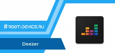 Deezer  (xDeezer - Premium / Unlocked)