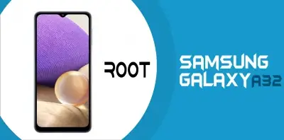 How To Root Samsung Galaxy A32 SM-A325F